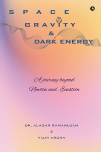 Space, Gravity and Dark Energy