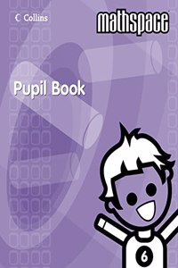 Mathspace â€“ Year 6 Pupil Book (Mathspace S.)