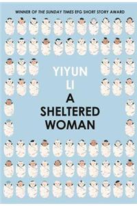 A Sheltered Woman