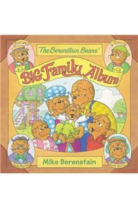 The Berenstain Bears' Big Family Album