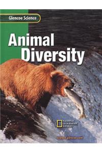 Glencoe Life Iscience: Animal Diversity, Student Edition