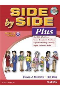 Side by Side Plus 2 Student Book and Etext with Activity Workbook and Digital Audio /Value Pack