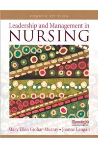 Leadership and Management in Nursing