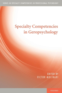 Specialty Competencies in Geropsychology