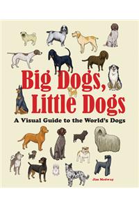 Big Dogs, Little Dogs