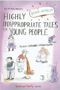 Highly Inappropriate Tales for Young People