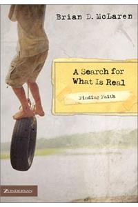 Finding Faith---A Search for What Is Real