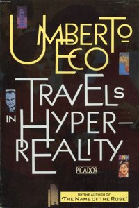 Travels in Hyperreality: Essays (Picador Books)