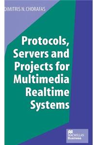 Protocols, Servers and Projects for Multimedia Realtime Systems