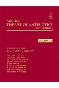 Kucers' the Use of Antibiotics