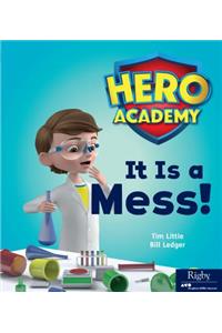 It Is a Mess!