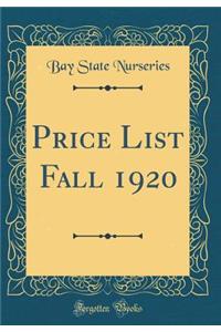 Price List Fall 1920 (Classic Reprint)