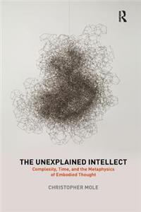 Unexplained Intellect
