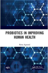 Probiotics in Improving Human Health