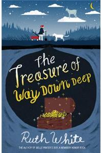 The Treasure of Way Down Deep