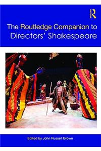 Routledge Companion to Directors' Shakespeare