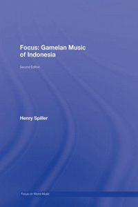 Focus: Gamelan Music of Indonesia