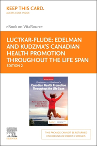 Edelman and Kudzma's Canadian Health Promotion Throughout the Life Span - Elsevier E-Book on Vitalsource (Retail Access