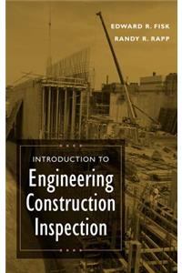 Introduction to Engineering Construction Inspection