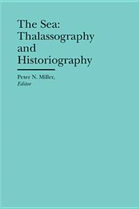 The Sea: Thalassography and Historiography