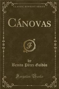 Cánovas (Classic Reprint)