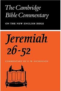 Book of the Prophet Jeremiah, Chapters 26-52