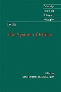 Fichte: The System of Ethics