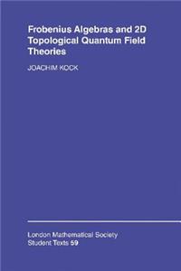 Frobenius Algebras and 2-D Topological Quantum Field Theories