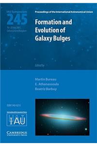 Formation and Evolution of Galaxy Bulges (IAU S245)
