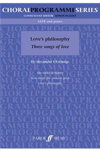 Three Songs Of Love: Love's Philosophy