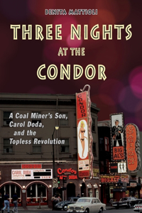 Three Nights at the Condor