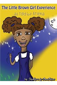 The Little Brown Girl Experience