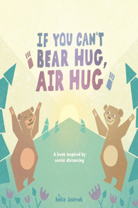 If You Can't Bear Hug, Air Hug