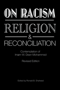 On Racism, Religion & Reconciliation