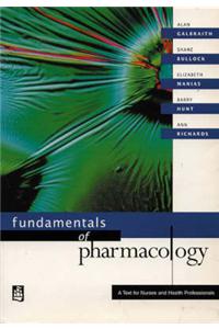 Fundamentals of Pharmacology: A Text for Nurses and Health Professionals