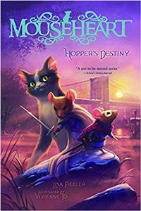Hoppers Destiny (Mouseheart)