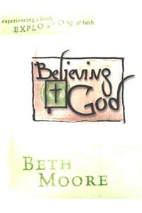 Believing God - Bible Study Book