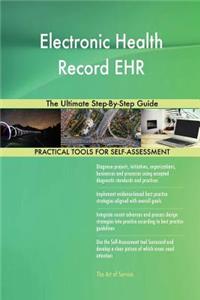 Electronic Health Record EHR The Ultimate Step-By-Step Guide