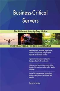 Business-Critical Servers The Ultimate Step-By-Step Guide