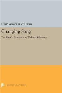 Changing Song: The Marxist Manifestos of Nakano Shigeharu