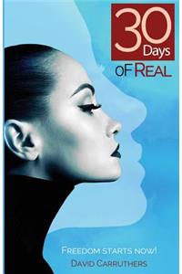 30 Days Of Real