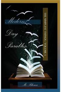 Modern Day Parables Volume 1