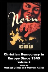 Christian Democracy in Europe Since 1945