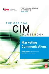 CIM Coursebook 08/09 Marketing Communications