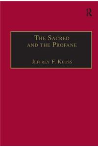 The Sacred and the Profane
