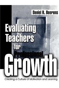 Evaluating Teachers for Professional Growth