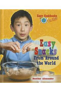 Easy Snacks from Around the World