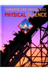 Concepts & Challenges Physical Science Se 2009c