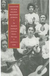 Listening to Our Grandmothers' Stories