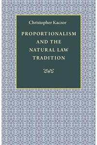 Proportionalism and the Natural Law Tradition